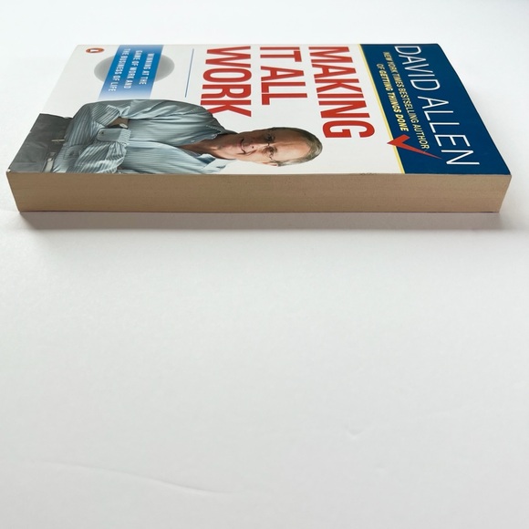 Making It All Work by David Allen, 2009 Paperback - Picture 3 of 4